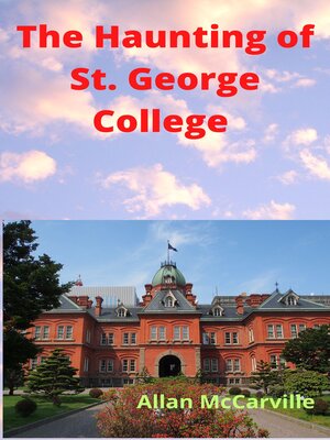 cover image of The Haunting of St. George College